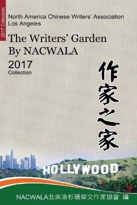 ????????????????????????: The Writers' Garden by NACWALA (2017 Collection) - Nacwala,??????????? - cover