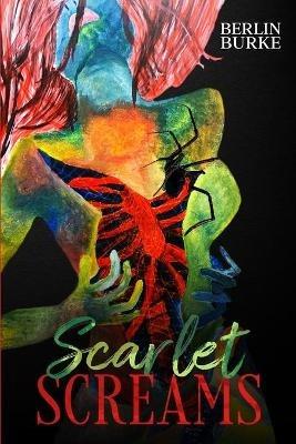 Scarlet Screams - Berlin Burke - cover