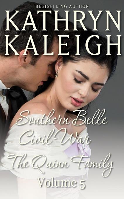 Southern Belle Civil War - The Quinn Family