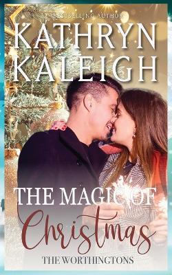 The Magic of Christmas - Kathryn Kaleigh - cover