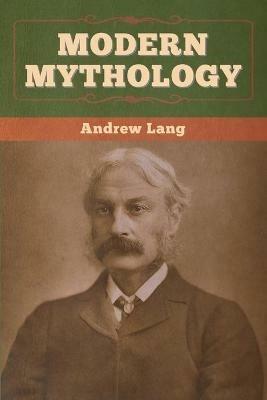 Modern Mythology - Andrew Lang - cover