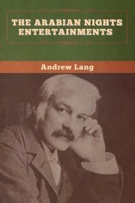 The Arabian Nights Entertainments - Andrew Lang - cover