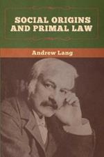 Social Origins and Primal Law