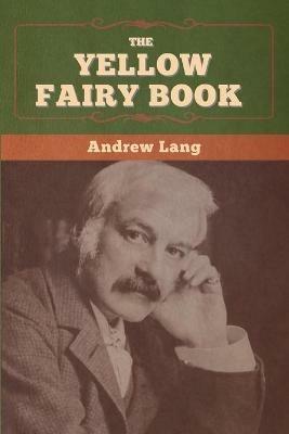 The Yellow Fairy Book - Andrew Lang - cover