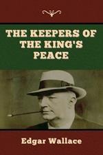 The Keepers of the King's Peace