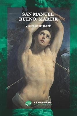 San Manuel Bueno, martir - Miguel De Unamuno - cover