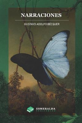 Narraciones: Anotado - Gustavo Adolfo Becquer - cover