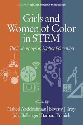 Girls and Women of Color In STEM: Their Journeys in Higher Education - cover