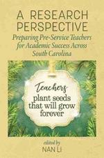 A Research Perspective: Preparing Pre-Service Teachers for Academic Success across South Carolina