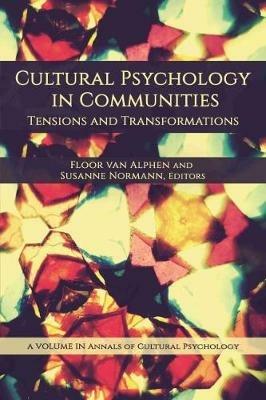 Cultural Psychology in Communities: Tensions and Transformations - cover