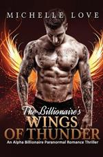 The Billionaire's Wings of Thunder: Paranormal Romance