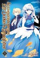 Accomplishments of the Duke's Daughter (Manga) Vol. 8