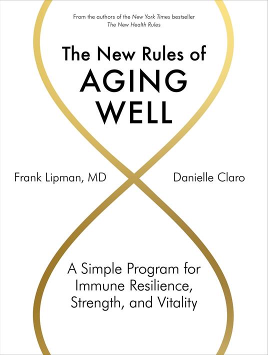 The New Rules of Aging Well