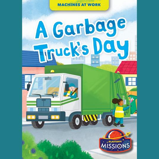 A Garbage Truck's Day