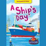 A Ship's Day