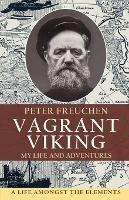 Vagrant Viking; - Peter Freuchen - cover