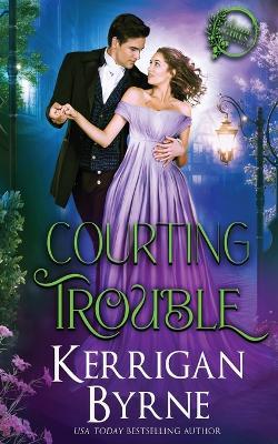Courting Trouble - Kerrigan Byrne - cover