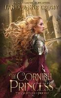 The Cornish Princess - Tanya Anne Crosby - cover