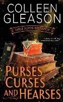 Purses, Curses & Hearses - Colleen Gleason - cover