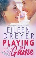 Playing the Game - Eileen Dreyer - cover