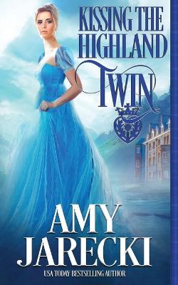 Kissing the Highland Twin - Amy Jarecki - cover