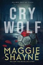 Cry Wolf: A Brown and de Luca Novel