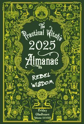 The Practical Witch's Almanac 2025 - Friday Gladheart - cover