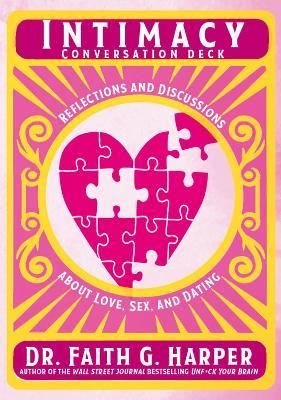 Intimacy Conversation Deck: Reflections and Discussions about Love, Sex, and Dating - Faith G. Harper - cover