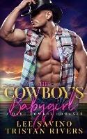 Cowboy's Babygirl: A dark cowboy romance - Lee Savino,Tristian Rivers - cover