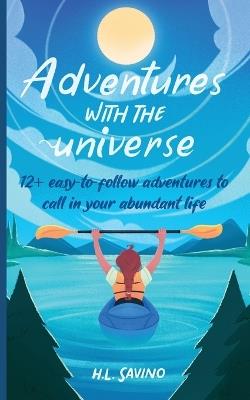 Adventures with the Universe - H L Savino - cover