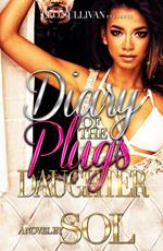 Diary of the Plug's Daughter