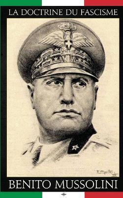 La doctrine du Fascisme - Benito Mussolini - cover