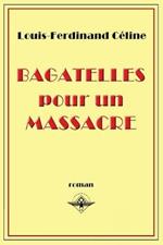 Bagatelles pour un massacre