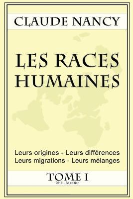 Les races humaines Tome 1 - Claude Nancy - cover