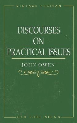 Discourses on Practical Issues - John Owen - cover