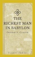 The Richest Man In Babylon - George S Clason - cover