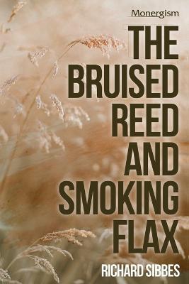 The Bruised Reed - Richard Sibbes - cover