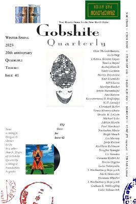 Gobshite Quarterly 2023, #41/42: 20th. anniversary issue - Ursula K Le Guin,Luisa Valenzuela,Rick Moody - cover