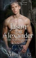 Jason And Alexander The Final Judgement - G W Mullins - cover