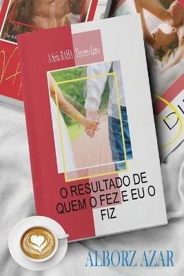 O Resultado de Quem O Fez E Eu O Fiz - Alborz Azar - cover