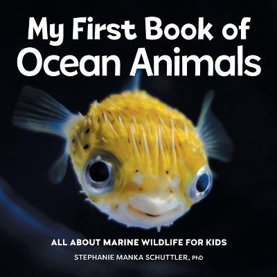 My First Book of Ocean Animals: All about Marine Wildlife for Kids - Ginjer Clarke - cover