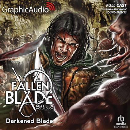 Darkened Blade [Dramatized Adaptation]