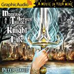 Knight Life [Dramatized Adaptation]