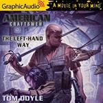 The Left-Hand Way [Dramatized Adaptation]