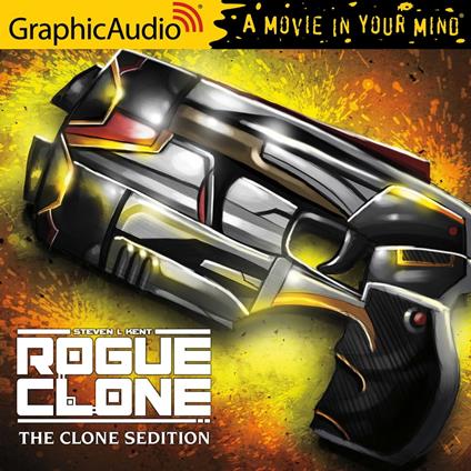 The Clone Sedition [Dramatized Adaptation]