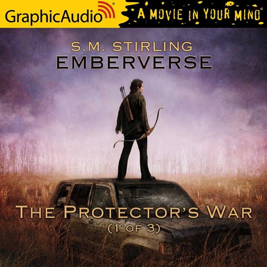 The Protector's War (1 of 3) [Dramatized Adaptation]