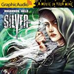 Silver [Dramatized Adaptation]