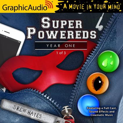 Super Powereds: Year One (1 of 3) [Dramatized Adaptation]