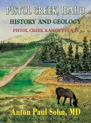 Pistol Creek, Idaho - Anton P Sohn - cover
