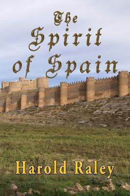 The Spirit Of Spain - Harold Raley - cover